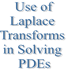 19. Use of Laplace Transforms in Solving PDEs